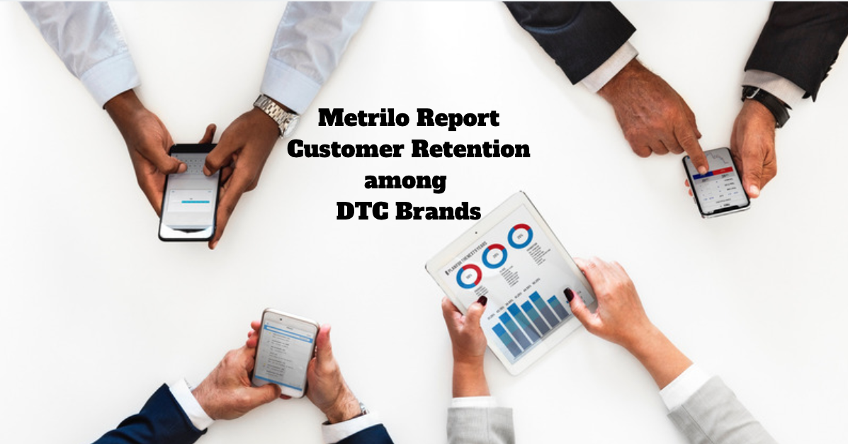 Customer Retention Benchmark Report DTC